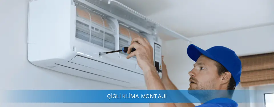 Çiğli İlçemi Carrier Klima Montajı